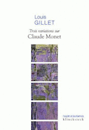 Trois variations sur Claude Monet